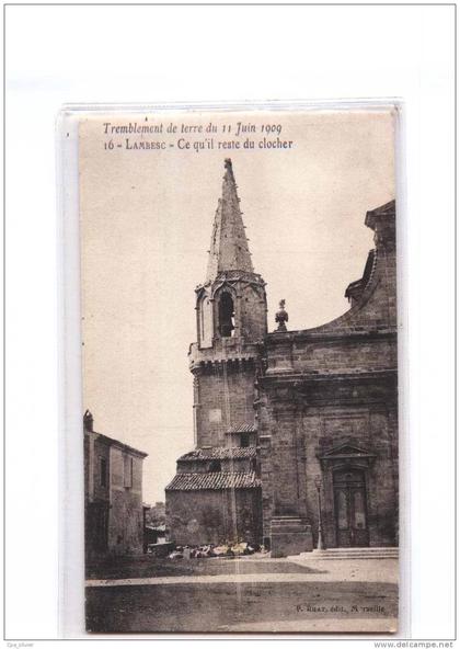 13 LAMBESC Tremblement de Terre 11-06-1909, Eglise, Clocher, Ruines, Séisme, ed Ruat, 190?