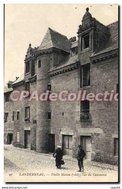 CPA Landerneau Vieille maison 1667 rue du commerce
