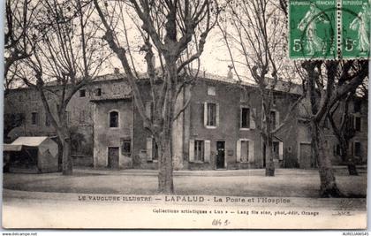 84 LAPALUD - la poste et l'hospice.