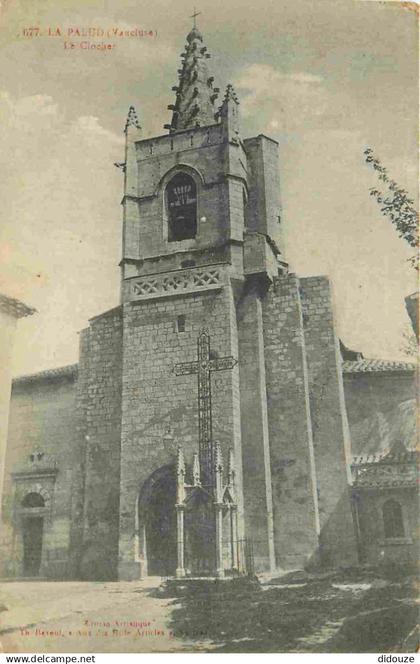 84 - Lapalud - Le clocher - CPA - Voyagée en 1916 - Voir Scans Recto-Verso