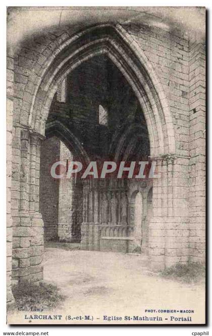 CPA Larchant Eglise St Mathurin Portail
