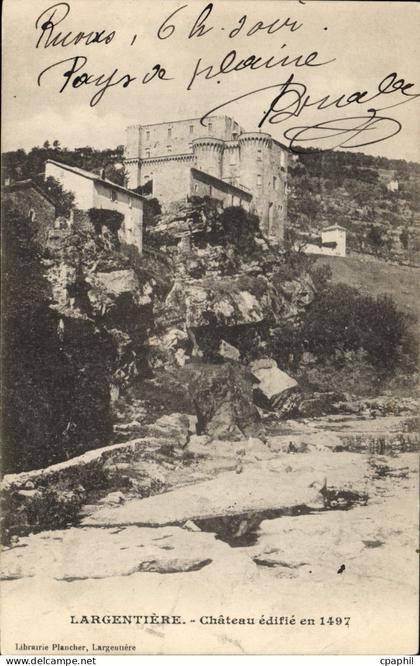 CPA Largentiere Chateau edifie en 1497