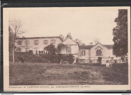 47 - LAROQUE TIMBAUT - Préventorium de Lamothe Poulin