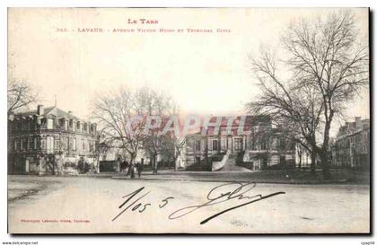 CPA La Tarn Lavaur Avenue Victor Hugo et Thibunal Civil