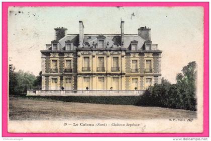 Le Cateau - Château Seydoux - Colorisée - Édition B.F. - 1907