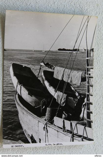 Cpm, le Croisic, la pêche, Loire atlantique 44