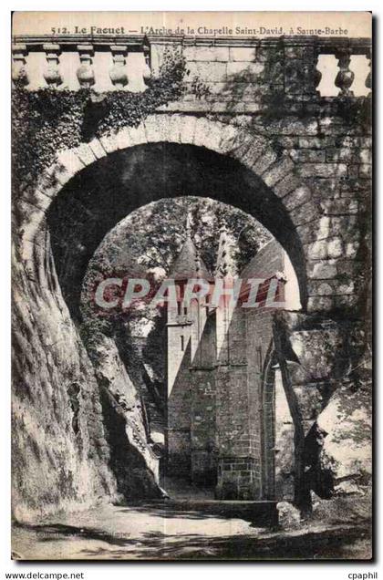 CPA Le Faouet L Arche de la chapelle Saint david a Saint Barbe
