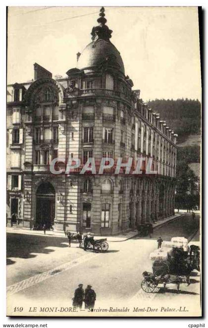 CPA Le Mont Dore Sarciron Rainaldy Mont Dore Palace