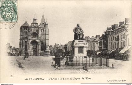 CPA Le Neubourg L'Eglise Et La Statue De Dupont De I'Eure