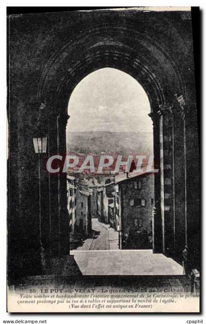 CPA Le Puy en Velay Le grand Porche de la Cathedrale