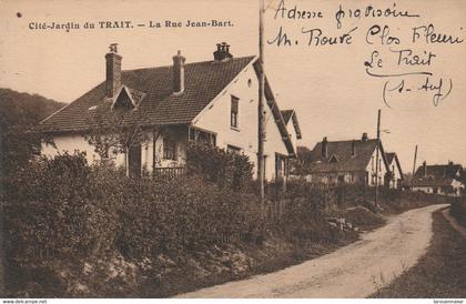 76 -  LE TRAIT - Cité Jardin du Trait - La Rue Jean Bart