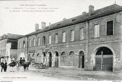 D64 LEMBEYE  <  LA POSTE, LA CAISSE D'EPARGNE , LA MAIRIE , L'ECOLE SUPERIEURE..