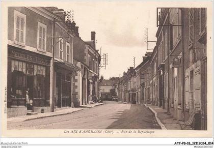 ATFP8-0512-18 - LES AIX-D'ANGILLON - Rue de la république