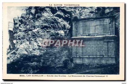 Les Echelles - Entree des Grottes - Monument de Charles Emmanuel II - CPA
