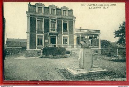 2550 -  LES PAVILLONS SOUS BOIS - LA MAIRIE