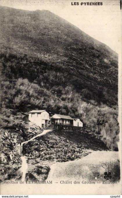CPA Grottes de Betharram Chalet des grottes Entree