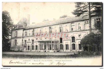 Liancourt - Ecole de l'ile de France - Chateau de Liancourt CPA