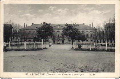 CPA Libourne Caserne Lamarque