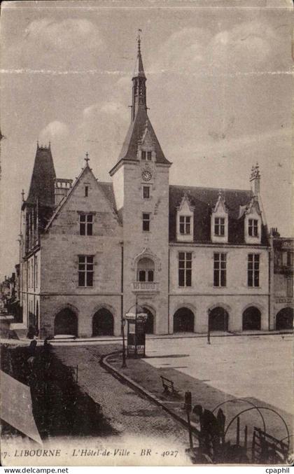Libourne - L'Hotel de Ville - CPA
