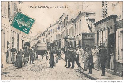 YM 362 /C P A  LIZY SUR OURCQ  (77)  LA GRANDE RUE