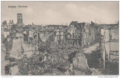 CPA AK Longwy Haut Langich Oberstadt Meurthe Moselle bei Longlaville Aubange Petingen Peiteng Zerstörung 1. Weltkrieg