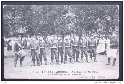 39 Lons-le-Saunier 248 LONS-LE-SAUNIER - Au Camp Montciel Le Relèvement de la Garde mi  D39D  K39300K  C39300C RH015627