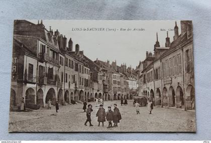 Cpa 1926, Lons le Saunier, rue des Arcades, Jura 39