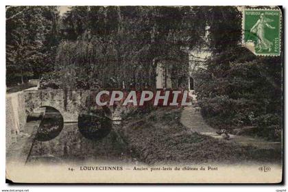 Louveciennes CPA Ancien pont levis du chateau du pont