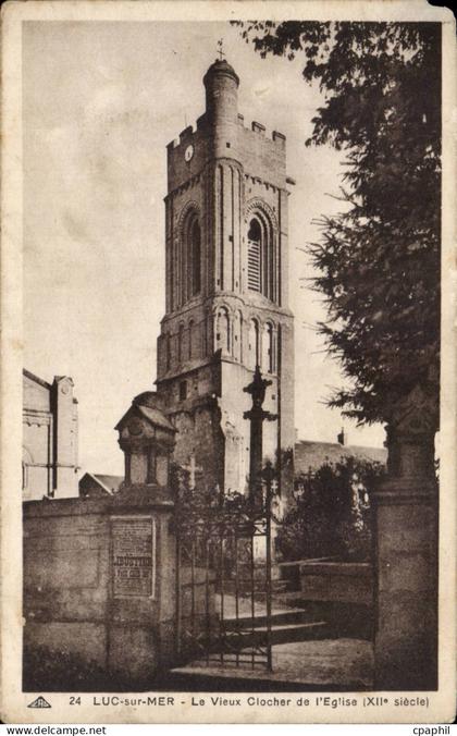 CPA Luc sur Mer Le vieux clocher de l'eglise