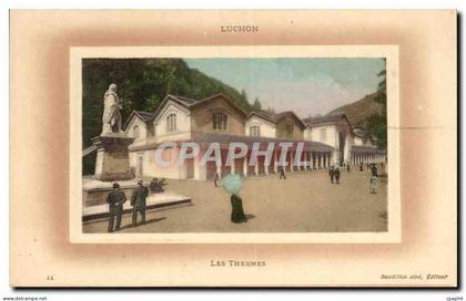 Luchon - Les Thermes - CPA