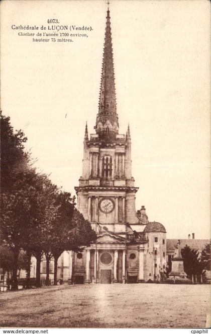 CPA Cathedrale de Lucon clocher de l'annee 1700 environ