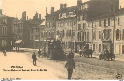 REPRO Luneville Place du Chateau et Tramway Luneville