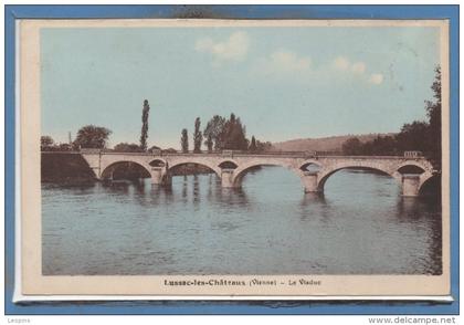 86 - LUSSAC les CHATEAUX -- Le Viaduc