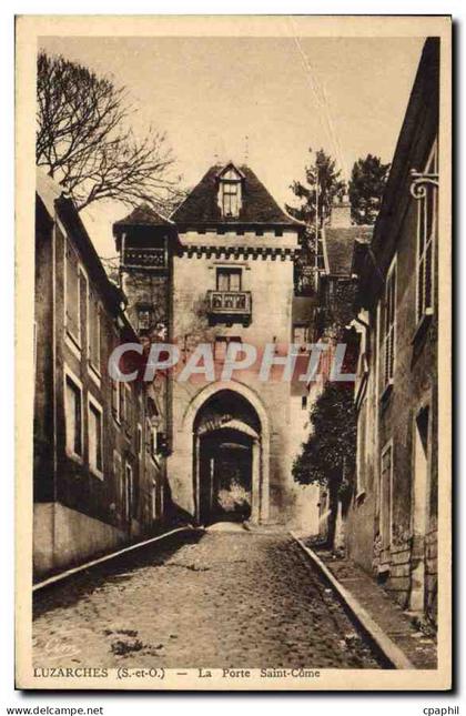 CPA Luzarches s et O La Porte Saint Come