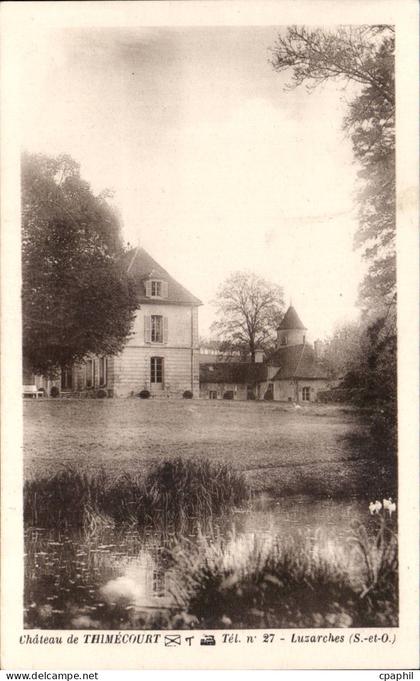Luzarches - Chateau de Thimecourt - CPA