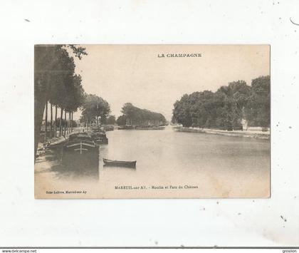 MAREUIL SUR AY LA CHAMPAGNE MOULIN ET PARC DU CHATEAU  (PENICHES) 1917