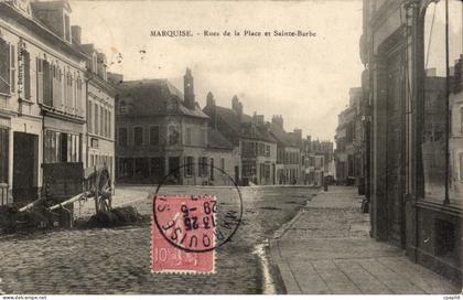 Marquise - Rues de la Place et Sainte Barbe CPA