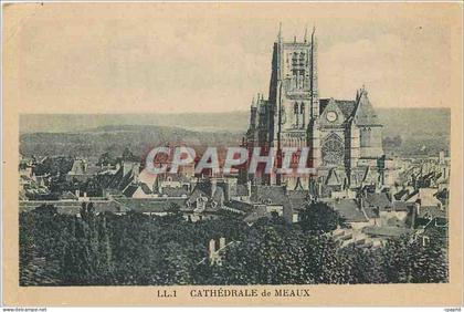 CPA Cathedrale de Meaux
