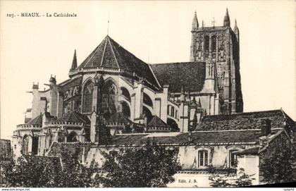 CPA Meaux La Cathedrale