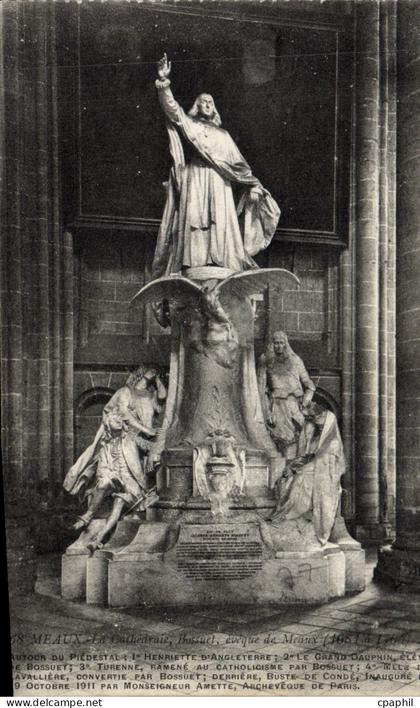 CPA Meaux La cathedrale Bossuet Eveque de Meaux