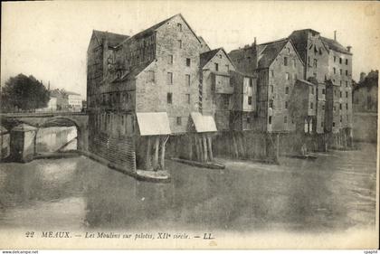 CPA Meaux Les Moulins sur Pilotis