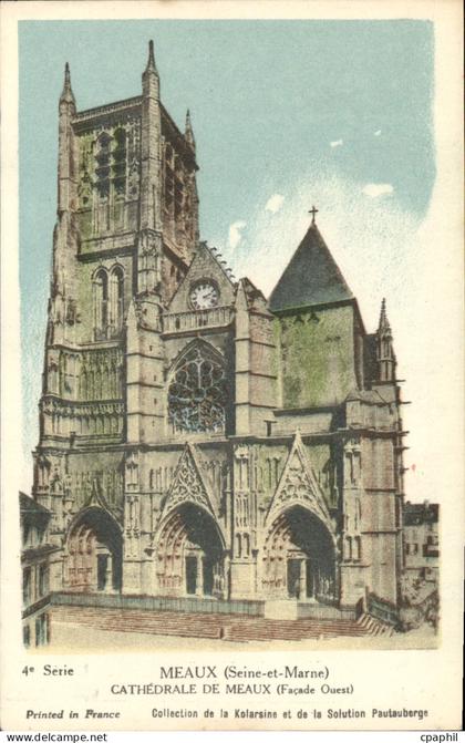 CPA Meaux Seine et Marne Cathedrale de Meaux Facade Ouest