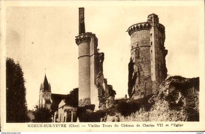 Mehun sur Yevre CPA Vieilles tours du chateau de Charles VII et l'eglise