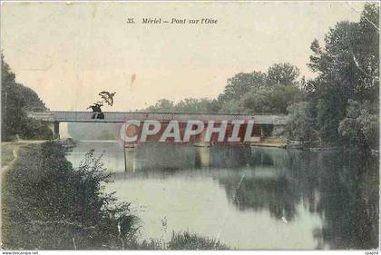 CPA Meriel Pont sur l'Oise