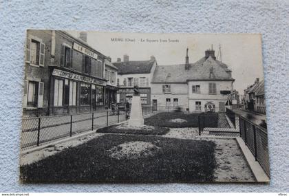 Cpa 1935, Méru, le square Jean Jaures, Oise 60