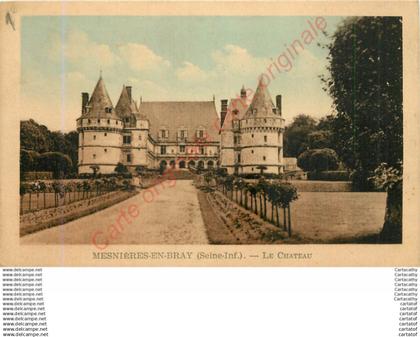 76.  MESNIERES EN BRAY .  LE CHATEAU .