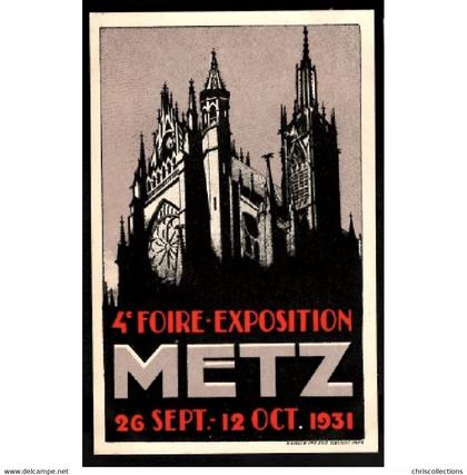 57 - METZ - 4e Foire Exposition METZ - 26 Sept. , 12 Oct. 1931