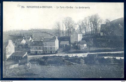 cpa du 22 Moncontour de Bretagne la Porte d' en Bas , la Gendarmerie   LZ129