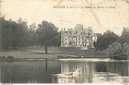 CPA Monnaie (I et L) le Chateau du Mortier et l'Etang