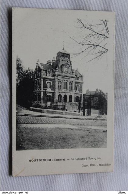 Montdidier, la caisse d'épargne, Somme 80